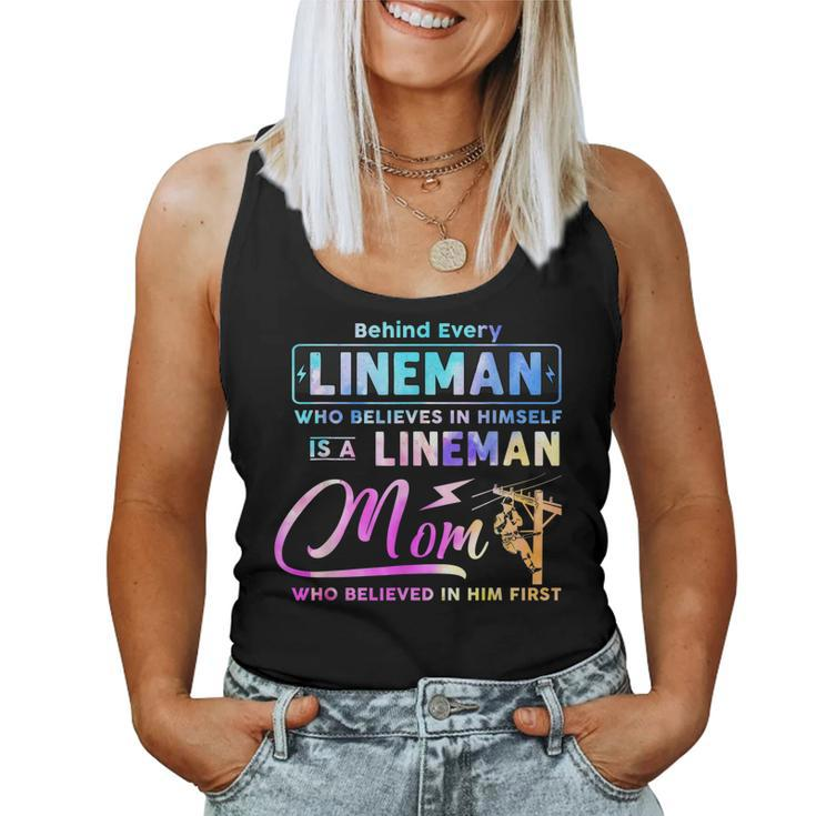 Behind Every Lineman Is A Lineman Mom Women Tank Top