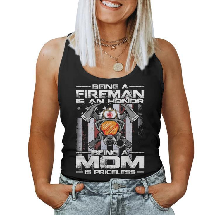 Being A Fireman Is An Honor Being A Mom Is Priceless Women Tank Top Basic Casual Daily Weekend Graphic