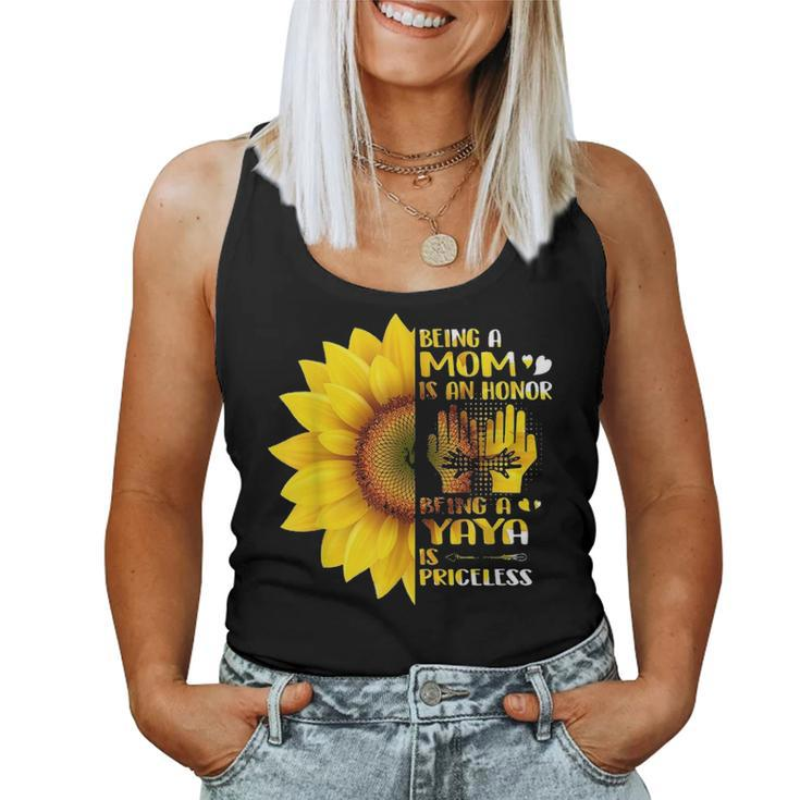 Being A Mom Is An Honor Being A Yaya Is Priceless Sunflower Women Tank Top Basic Casual Daily Weekend Graphic