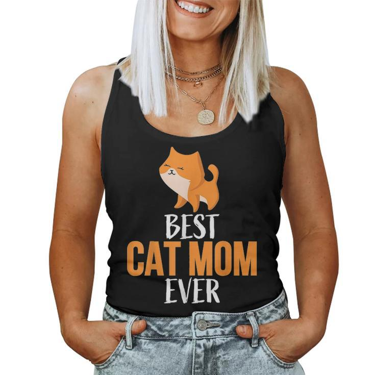 Best Cat Mom Ever  Funny Cat Momy Gift  V2 Women Tank Top Basic Casual Daily Weekend Graphic
