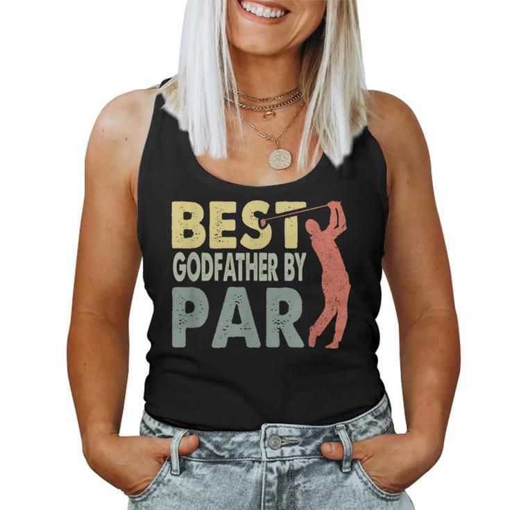 Best Godfather By Par Fathers Day Golf Grandpa Women Tank Top