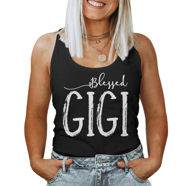 Blessed Gigi For Grandma Gigi Gifts For Mothers Day V2 Women Tank Top Basic Casual Daily Weekend Graphic
