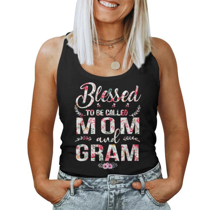 Blessed To Be Called Mom And Gram Mothers Day Gift Women Tank Top Basic Casual Daily Weekend Graphic