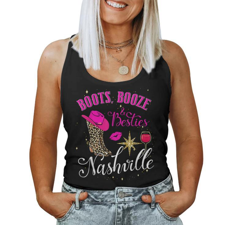 Boots Booze & Besties Girls Trip Nashville Womens Weekend Women Tank Top