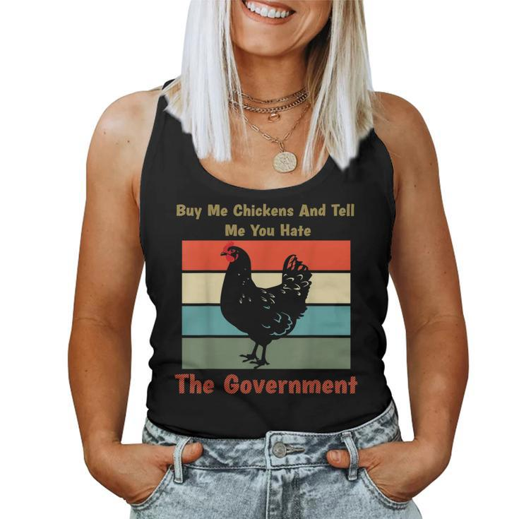 Buy Me Chickens And Tell Me You Hate The Government Retro Women Tank Top