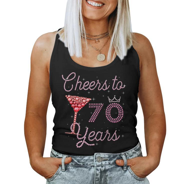 Cheers To 70 Years 70Th Birthday 70 Years Old Bday Women Tank Top
