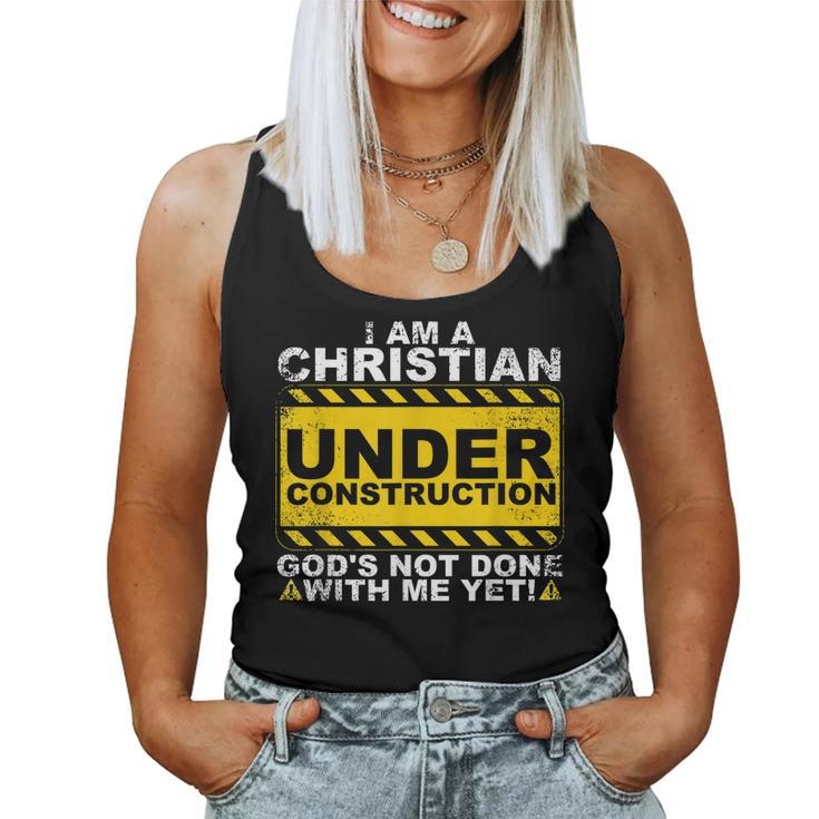 Christian Under Construction Catholic Men Women Women Tank Top