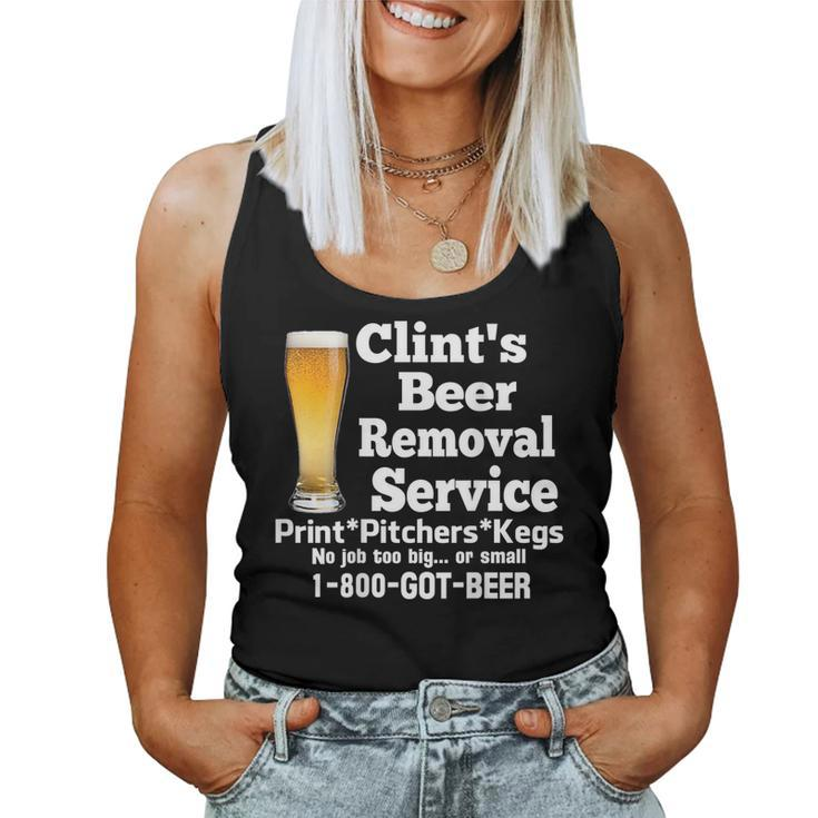 Clint’S Beer Removal Service Pints Pitchers Kegs No Job Back Women Tank Top
