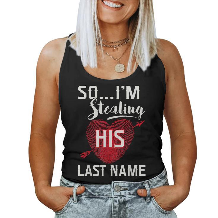 Couple So Im Stealing His Last Name For Women Women Tank Top