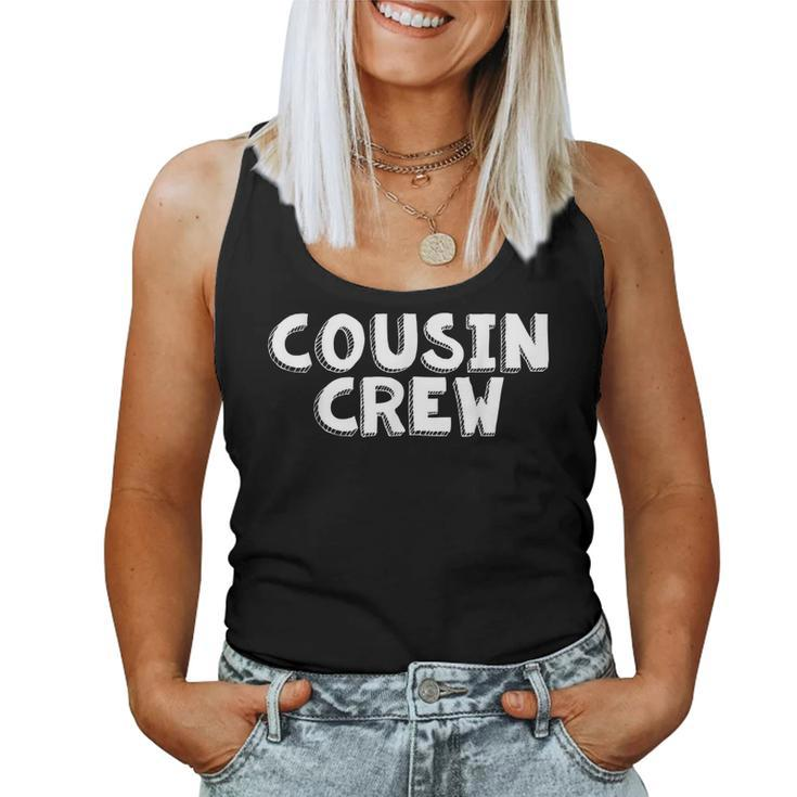 Cousin Crew Kids Women Men Girl Women Tank Top