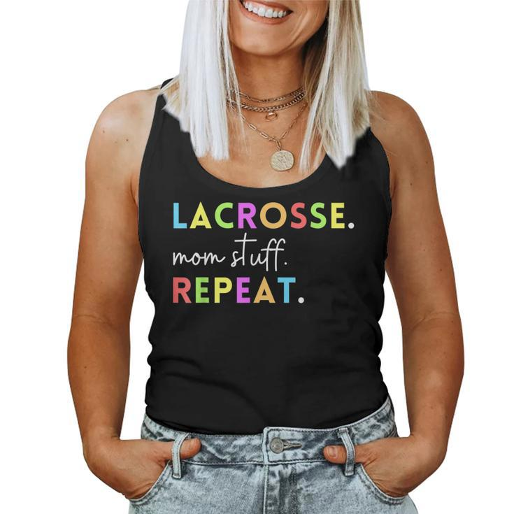 Cute Lacrosse Mom Stuff Repeat For Lax Life Mother Women Tank Top