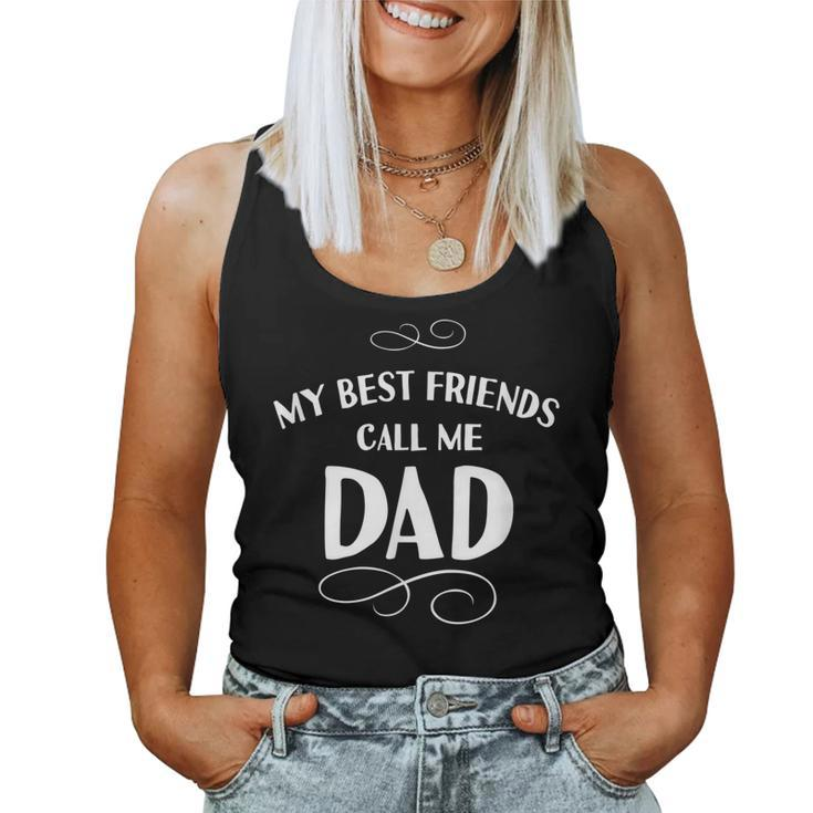 For Dad From Daughters Sons Children Best Friend Women Tank Top