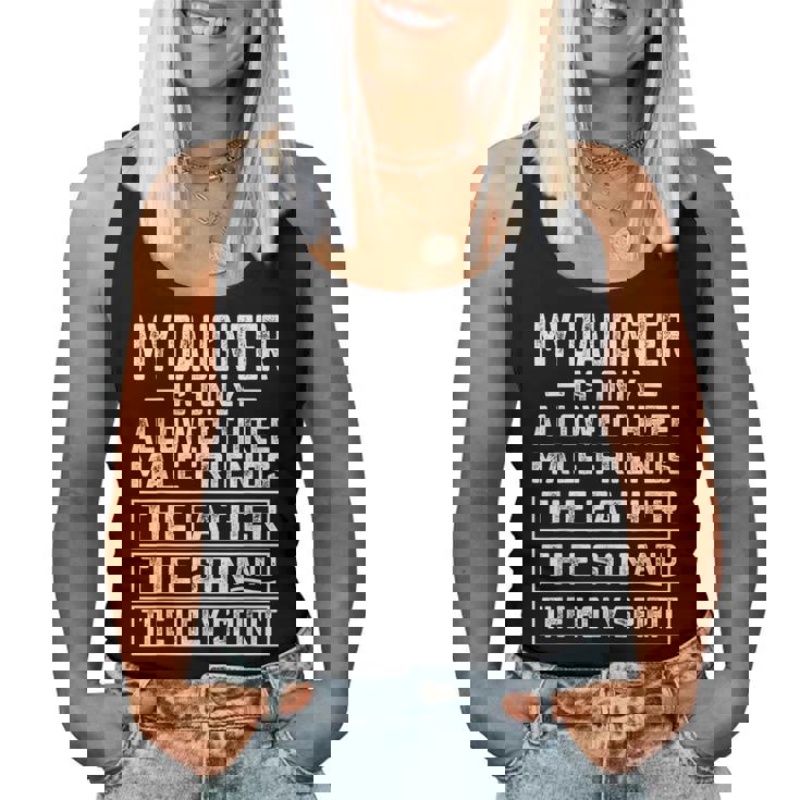 My Daughters Is Allowed Three Friends Father Son Holy Spirit Women Tank Top