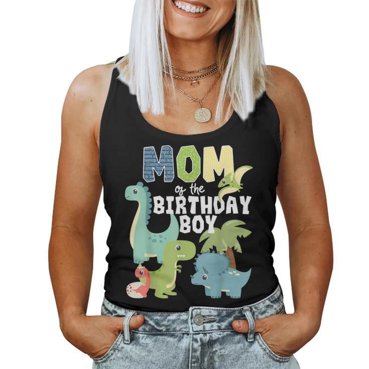 Dinosaurs Theme Birthday Mom Of The Birthday Boy Dinosaur Women Tank Top