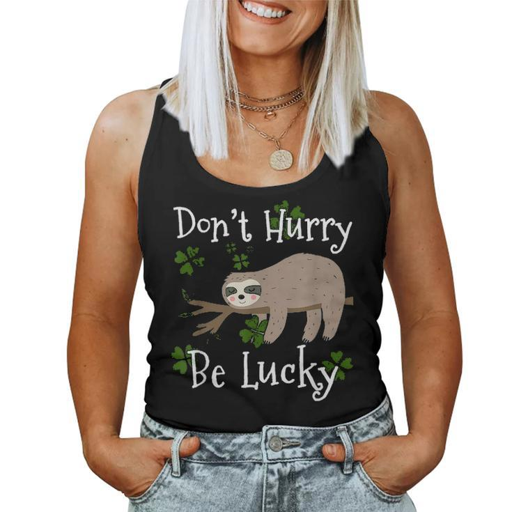 Dont Hurry Be Lucky Dad Mom Boy Girl Party Gift Shamrock Women Tank Top Basic Casual Daily Weekend Graphic