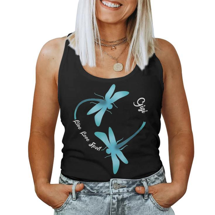Dragonfly Live Love Spoil Gigi Funny Gigi Gift For Mom Women Women Tank Top Basic Casual Daily Weekend Graphic