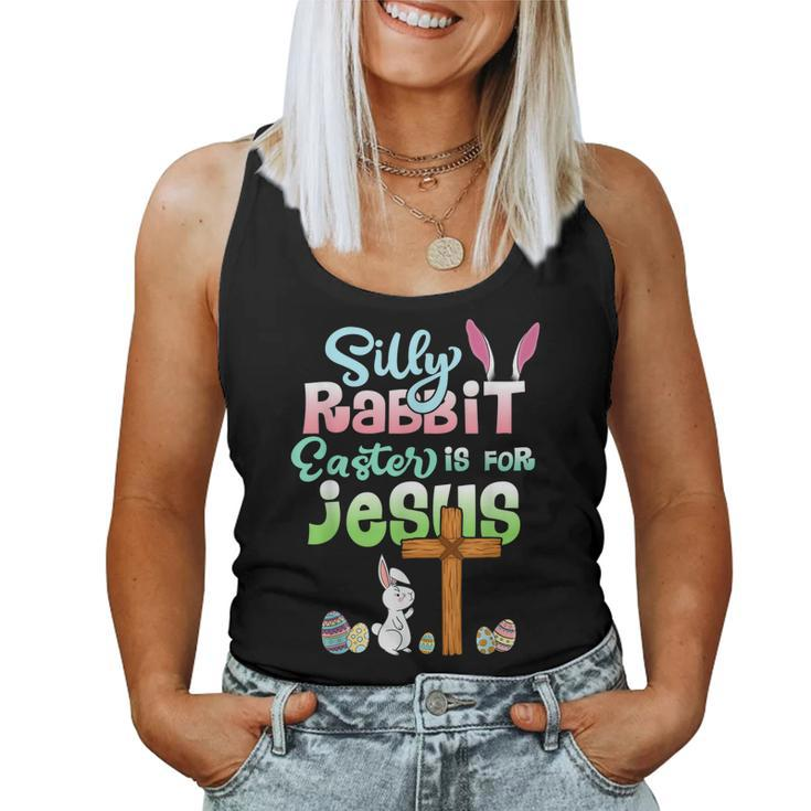 Easter Day Silly Rabbit Easter Is For Jesus Christians Women Tank Top