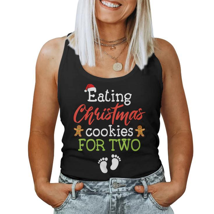 Eating Christmas Cookies For Two Christmas Pregnancy Women Women Tank Top