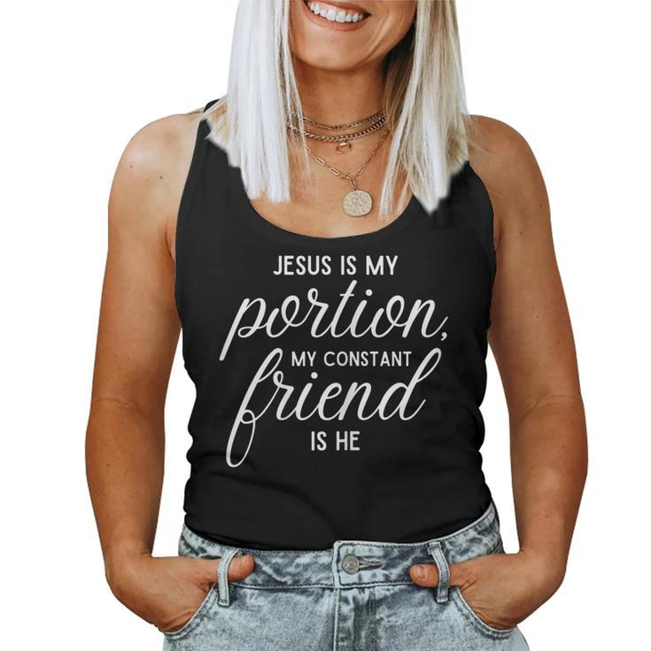 Womens His Eye Is On The Sparrow Jesus Is My Portion Women Tank Top