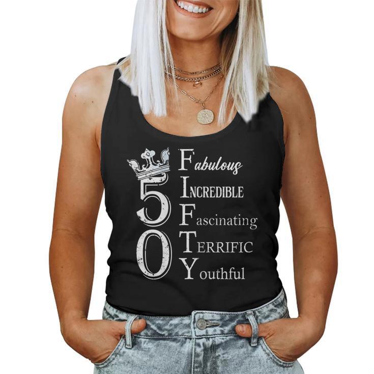 Womens Fabulous Fifty 50Th Birthday 50 Years Old Bday Queen Women Tank Top