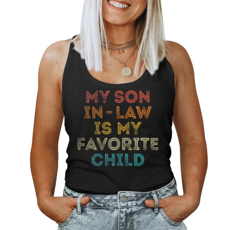 Womens Family Humor My Son In Law Is My Favorite Child Women Tank Top