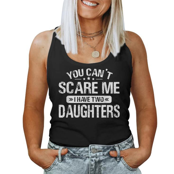 Family I Have Two Daughters Women Tank Top