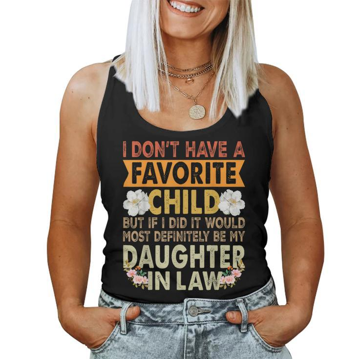 Favorite Child - My Daughter-In-Law Is My Favorite Child Women Tank Top
