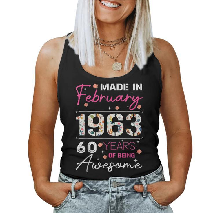 February Flower Made In 1963 60 Years Of Being Awesome  Women Tank Top Basic Casual Daily Weekend Graphic