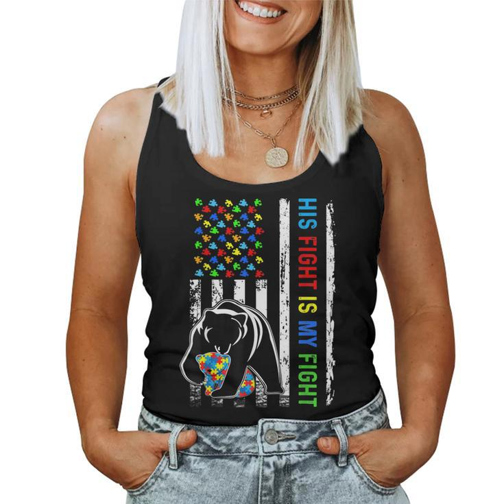 His Fight Is My Fight American Flag Autism Awareness Mom Dad Women Tank Top