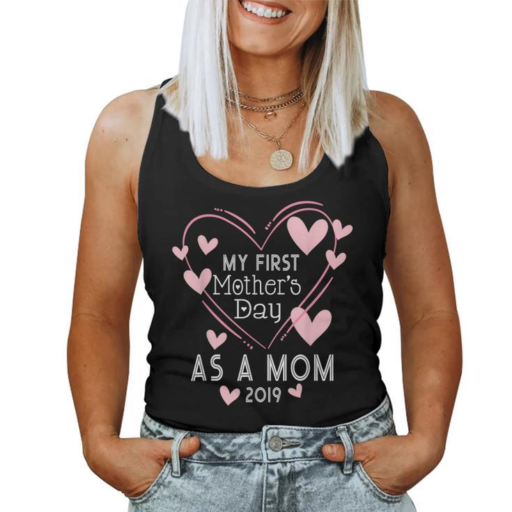 My First 2019 For New Moms Women Tank Top