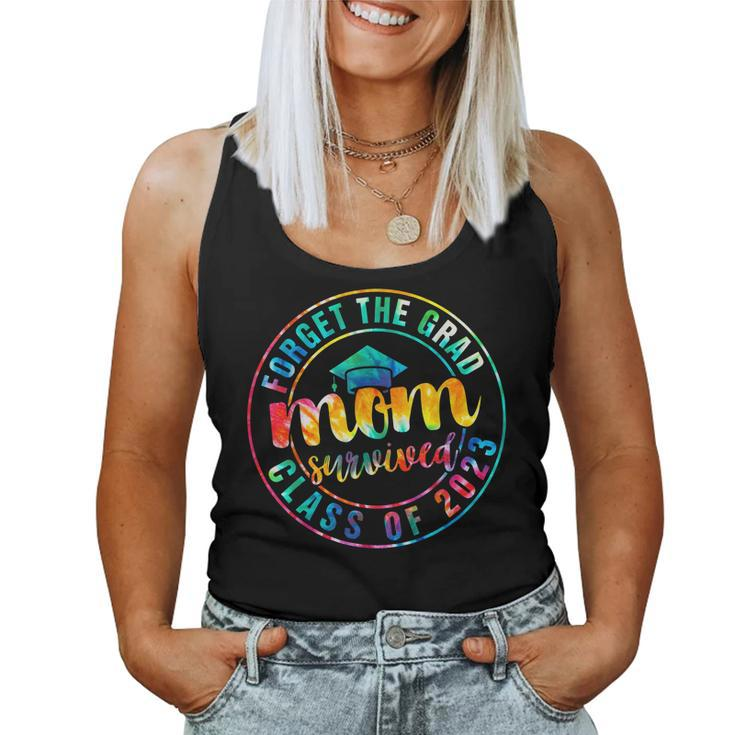 Forget The Grad Mom Survived Class Of 2023 Women Tank Top