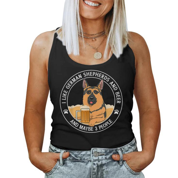 Funny I Like German Shepherds And Beer And Maybe 3 People Women Tank Top Basic Casual Daily Weekend Graphic