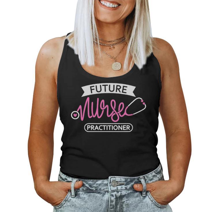 Future Nurse Practitioner Future Rn Nursing School Student Women Tank Top Basic Casual Daily Weekend Graphic