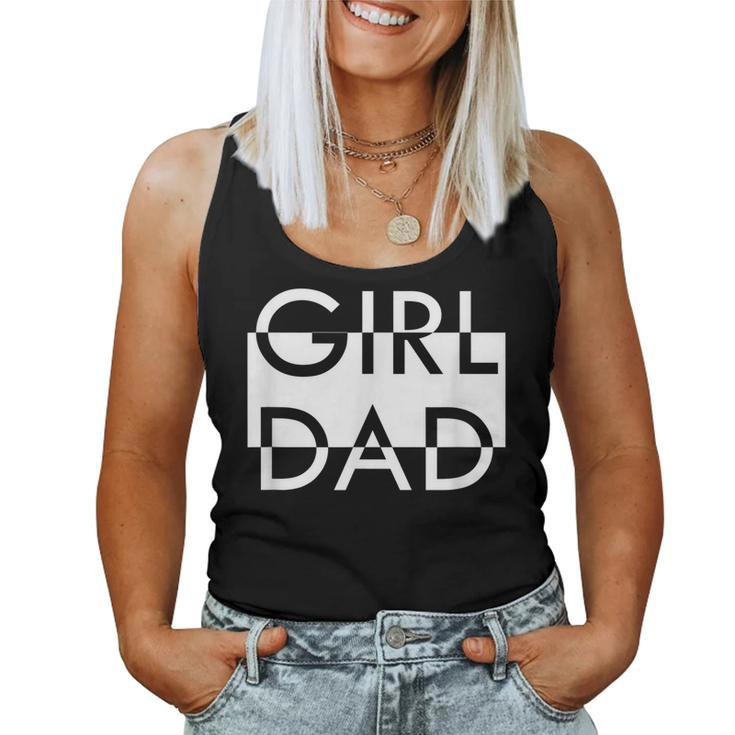 Girl Dad For Men Proud Father Of Daughters Outnumbered Women Tank Top