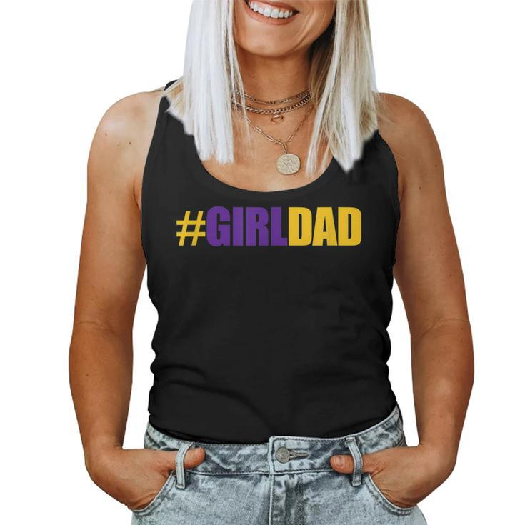 Girldad Girl Dad Father Of Daughters Fathers Day Women Tank Top