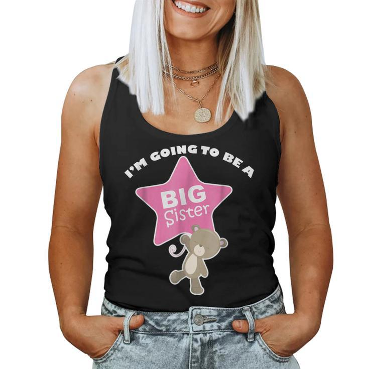 Im Going To Be A Big Sister Pregnancy Reveal Bear Women Tank Top