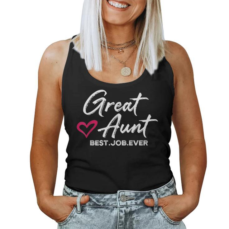 Great Aunt Best Job Ever Auntie Cute Mothers Day Gifts V2 Women Tank Top Basic Casual Daily Weekend Graphic