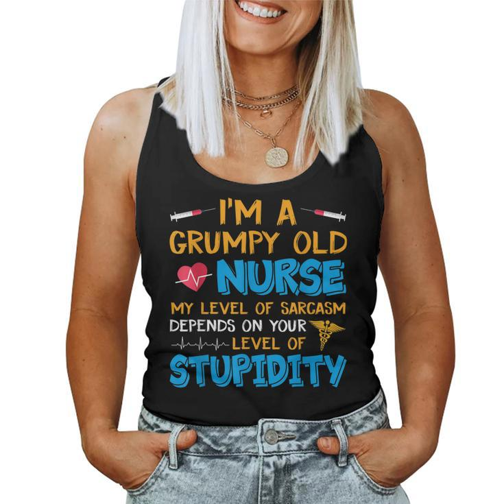 A Grumpy Old Nurse My Level Of Sarcasm Depends On Stupidity Women Tank Top