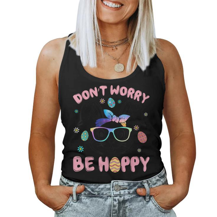 Happy Easter Day Dont Worry Be Hoppy Easter Bunny Women Women Tank Top
