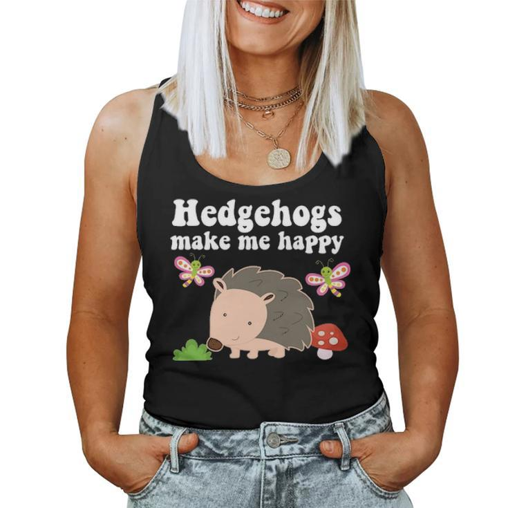 Hedgehogs Make Me Happy Animal Lover Gift Toddler Girls Mom Women Tank Top Basic Casual Daily Weekend Graphic