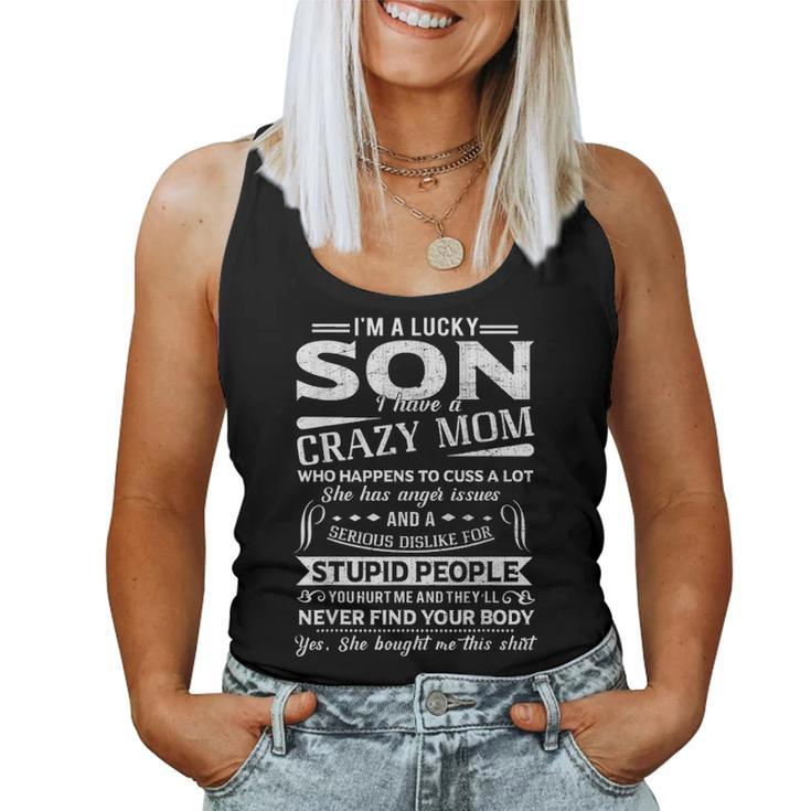 I Am A Lucky Son I Have A Crazy Mom T Gifts Women Tank Top Basic Casual Daily Weekend Graphic