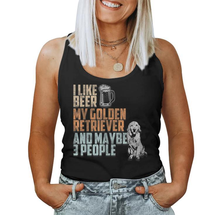 I Like Beer My Golden Retriever And Maybe 3 People Dog Lover Women Tank Top Basic Casual Daily Weekend Graphic