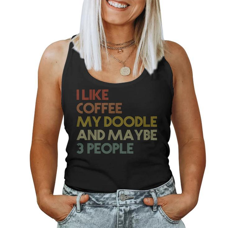 I Like Coffee My Doodle And Maybe 3 People Vintage Women Tank Top Basic Casual Daily Weekend Graphic