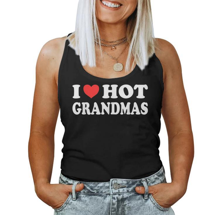 I Love Hot Grandmas Funny 80S Vintage Minimalist Heart  Women Tank Top Basic Casual Daily Weekend Graphic