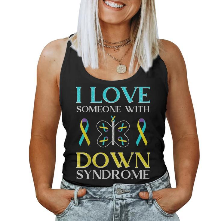 I Love Someone With Down Syndrome Butterfly Dad Mom Gift Women Tank Top Basic Casual Daily Weekend Graphic