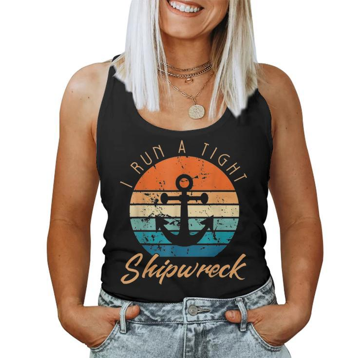 I Run Tights Shipwreck Funny Vintage Mom Dad Quote  Women Tank Top Basic Casual Daily Weekend Graphic