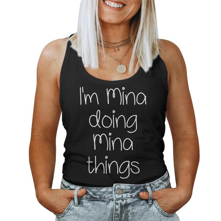 Im Mina Doing Funny Things Women Birthday Name Gift Idea  Women Tank Top Basic Casual Daily Weekend Graphic