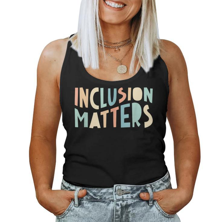 Inclusion Matters Special Education Autism Awareness Teacher  Women Tank Top Basic Casual Daily Weekend Graphic