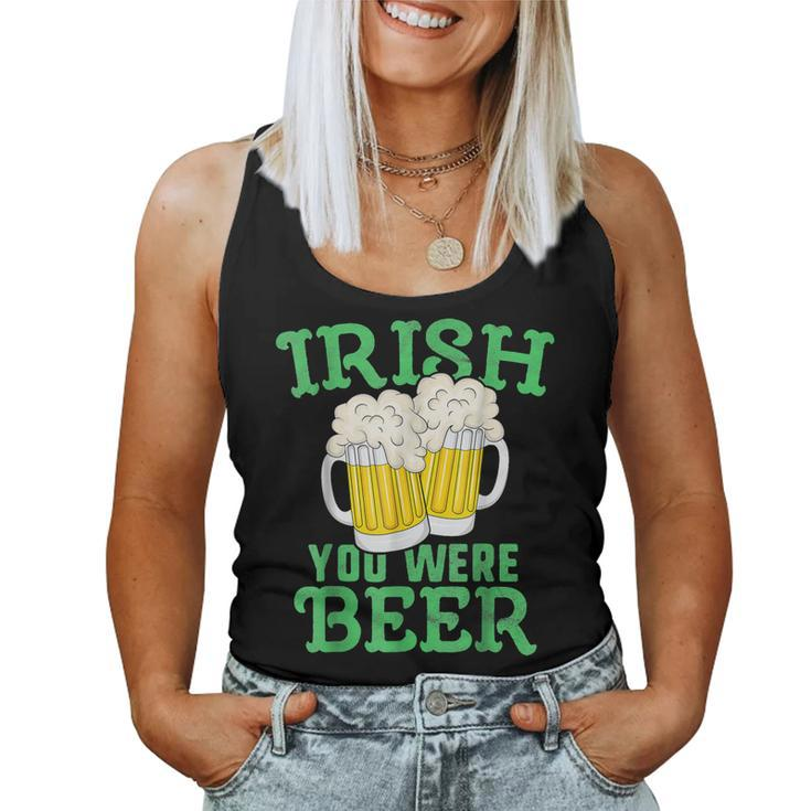 Irish You Were Beer Clover For Funny St Patricks Day 2023  Women Tank Top Basic Casual Daily Weekend Graphic