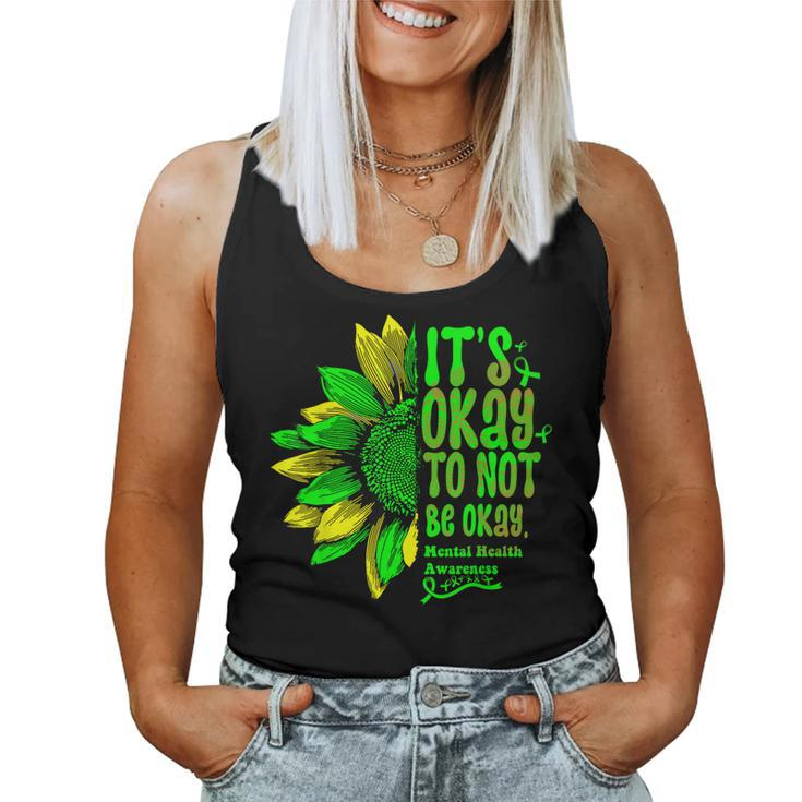Its Okay To Not Be Okay Mental Health Awareness Sunflower Women Tank Top